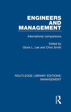 Engineers and Management: International Comparisons de Gloria L. Lee