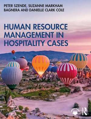 Human Resource Management in Hospitality Cases de Peter Szende