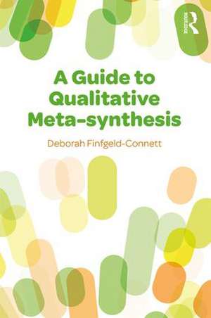 A Guide to Qualitative Meta-synthesis de Deborah Finfgeld-Connett