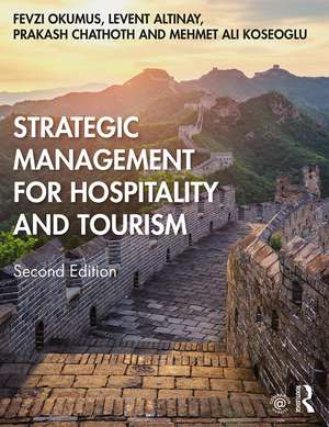 Strategic Management for Hospitality and Tourism de Fevzi Okumus