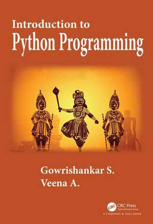 Introduction to Python Programming de Gowrishankar S