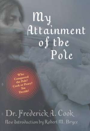 My Attainment of the Pole de Robert M. Bryce