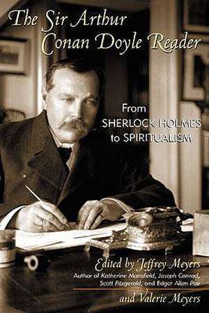 The Sir Arthur Conan Doyle Reader de Jeffrey Meyers