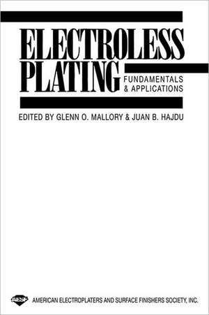 Electroless Plating de Glenn O. Mallory