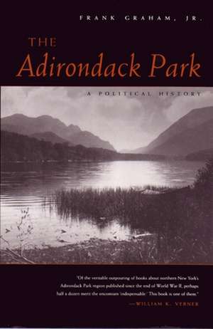 The Adirondack Park de Frank Graham Jr