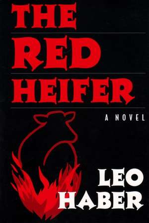 The Red Heifer de Leo Haber