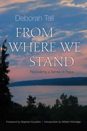 From Where We Stand de Deborah Tall