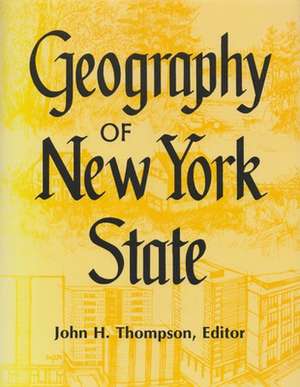 Geography of New York State de John Thompson