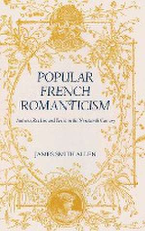 Allen, J: Popular French Romanticism