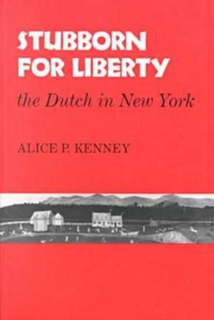 Stubborn for Liberty de Alice P Kenny