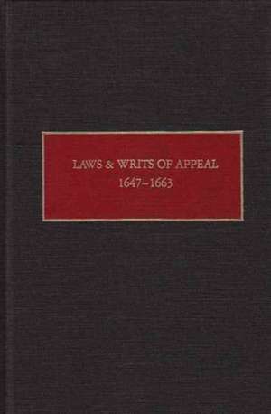 Laws and Writs of Appeal, 1647-1663 de New Netherland