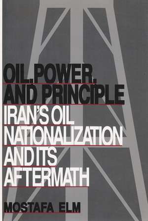 Oil, Power, and Principle de Mostafa Elm