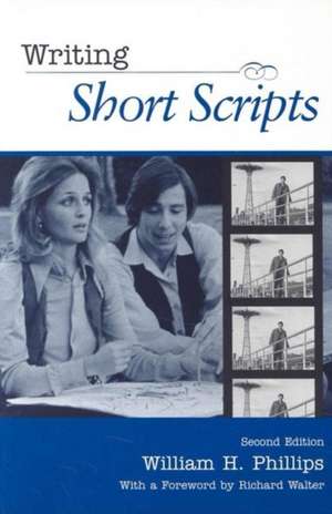 Writing Short Scripts de William H. Phillips