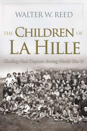 Children of La Hille de Walter W Reed