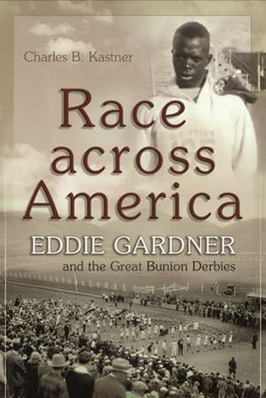 Race Across America de Charles B Kastner