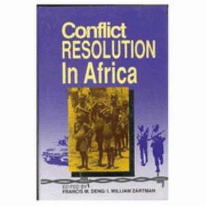 Conflict Resolution in Africa de Francis M. Deng