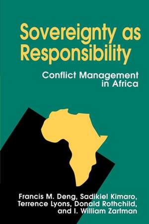 Sovereignty as Responsibility: Conflict Management in Africa de Francis M. Deng