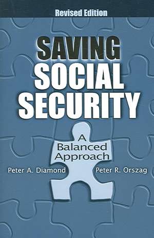 Saving Social Security: A Balanced Approach de Peter A. Diamond