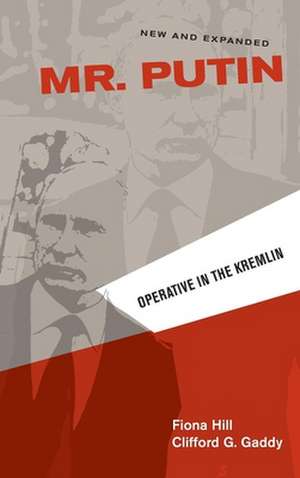 Mr. Putin REV: Operative in the Kremlin de Fiona Hill