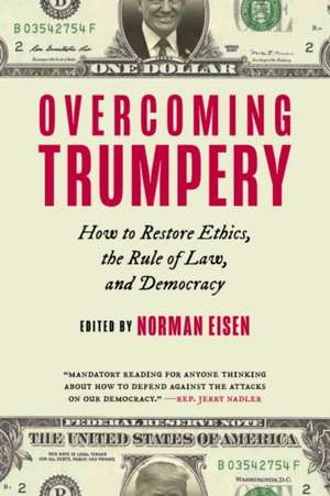 Eisen, N: Overcoming Trumpery de Norman Eisen