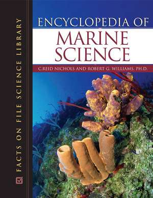 Encyclopedia of Marine Science de C. Reid Nichols