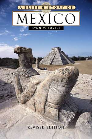 Mexico: "" de Lynn V. Foster