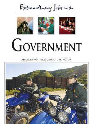 Extraordinary Jobs in Government de Alecia T. Devantier