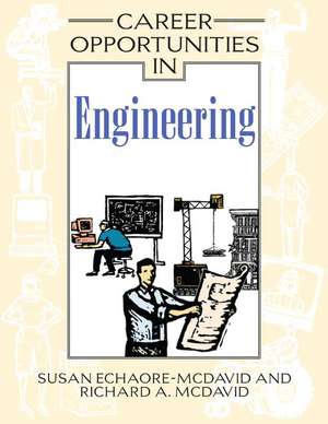 Career Opportunities in Engineering de Richard A. McDavid