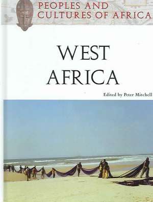 Peoples and Cultures of West Africa de Peter Mitchell