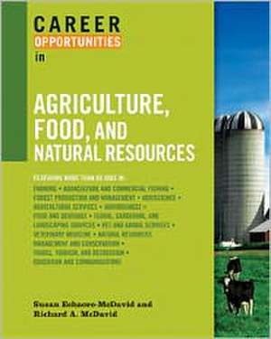 Career Opportunities in Agriculture, Food, and Natural Resources de Susan Echaore-McDavid