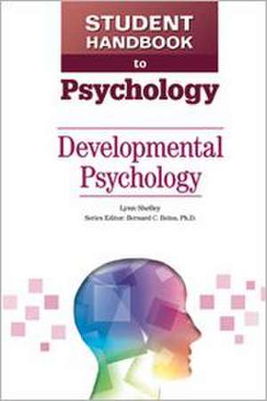 Developmental Psychology de Lynn M. Shelley