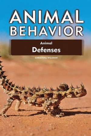 Animal Defenses, New Edition de Wilsdon Christina