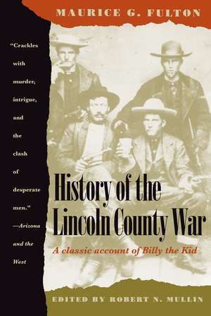 History of the Lincoln County War de Maurice G. Fulton