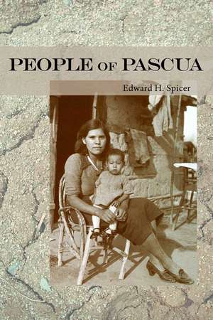 People of Pascua de Edward H. Spicer