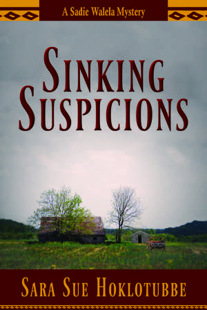 Sinking Suspicions de Sara Sue Hoklotubbe