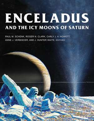 Enceladus and the Icy Moons of Saturn de Paul M. Schenk