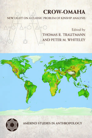 Crow-Omaha: New Light on a Classic Problem of Kinship Analysis de Thomas R. Trautmann