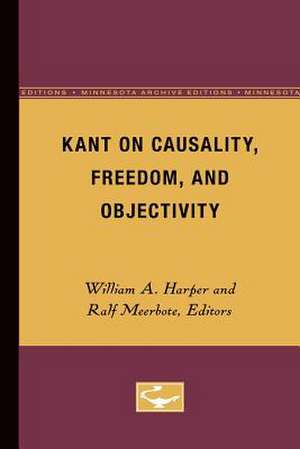 Kant on Causality, Freedom, and Objectivity de William L. Harper