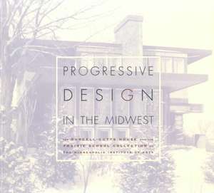 Progressive Design In The Midwest: The Purcell-Cutts House and the Prairie School Collection at the Minneapolis Institute of Arts de Jennifer Komar Olivarez