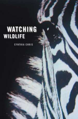 Watching Wildlife de Cynthia Chris