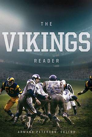 The Vikings Reader de Armand Peterson