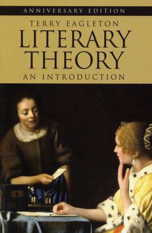 Literary Theory: An Introduction de Terry Eagleton