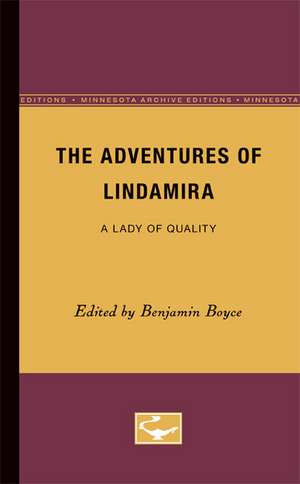 The Adventures of Lindamira: A Lady of Quality de Benjamin Boyce