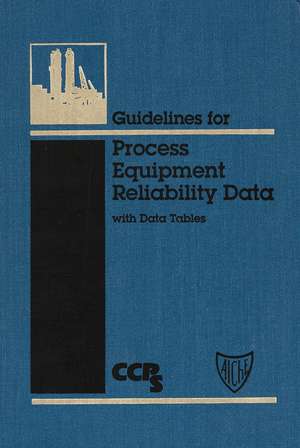 Guidelines Process Equipment Reliability de Ccps