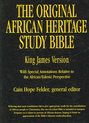 Original African Heritage Study Bible-KJV de Cain Hope Felder