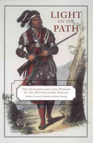 Light on the Path de Thomas J Pluckhahn