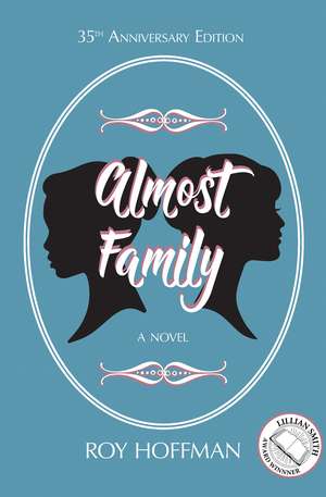 Almost Family: 35th Anniversary Edition de Roy Hoffman