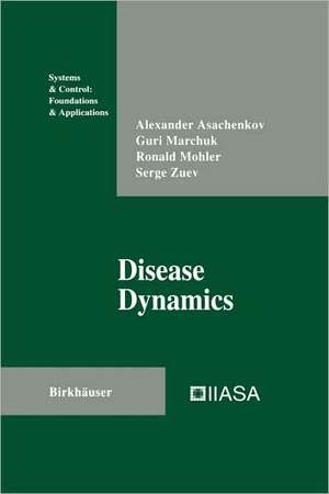 Disease Dynamics de Alexander Asachenkov