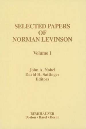 Selected Papers of Norman Levinson de J.A. Nohel