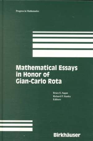 Mathematical Essays in honor of Gian-Carlo Rota de Bruce Sagan